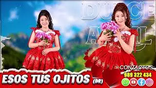 🌺 DULCE AVRIL de PUQUIO 2024 Tema: "ESOS TUS OJITOS" 🎶