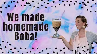 How To Make Homemade Boba