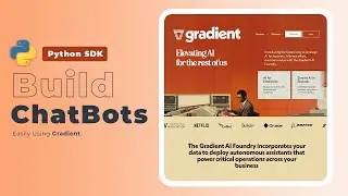 How We Easily Built LLM ChatBot Using Gradient Accelerator Blocks