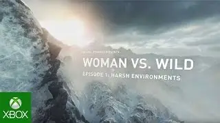 Woman Vs Wild Episode 1: Harsh Environments