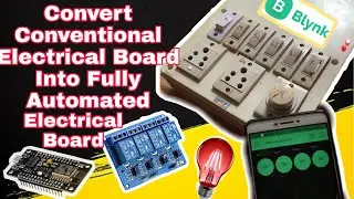 Convert your switch board into fully automated  WiFi controlled board  | Blynk  home automation