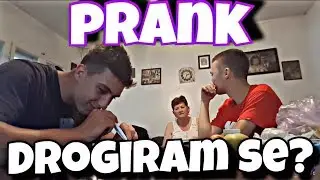 DROGIRAM SE PRANK NA BABI! *poludela je*