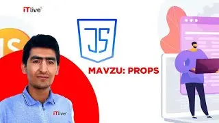 Mavzu: Props