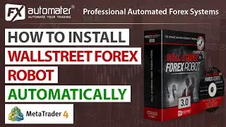 How to install WallStreet Forex Robot 3.0 using automatic installer