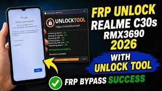 Realme C30s RMX3690 FRP Unlock 2026 | Unlock Tool FRP Bypass Success
