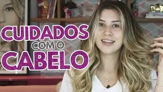 ROTINA DE CUIDADOS COM O CABELO
