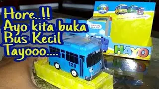 Sayang Anak: Unboxing Tayo Bis Kecil Mainan
