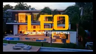 Oscar Oscar feat Ben Pol - LEO (Official Music Video)
