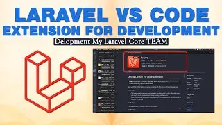 Laravel VS Code Extension For Development