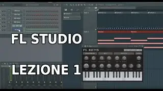 Tutorial - FL Studio (Prima lezione)