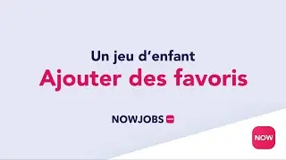 Ajouter des favoris | NOWJOBS
