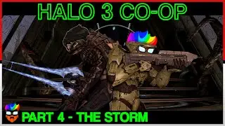 The Storm - Halo 3 Co-op #4