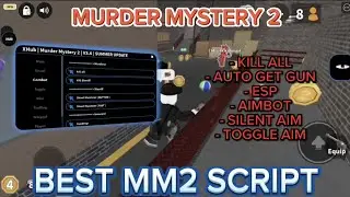 *BEST* Murder Mystery Script | KILL ALL | GRAB GUN | ESP | AIMBOT | SILENT AIM | FREE EMOTE | 🔥