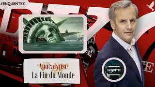Enquête Exclusive 2021 ||  La Fin du Monde - ENQUÊTE EXCLUSiVE  Apocalypse
