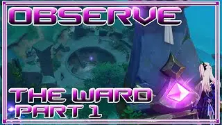 Observe The Ward Part1 | Genshin Impact