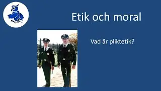 Vad är pliktetik? [Etik och moral]