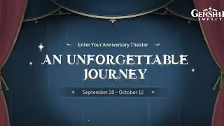 An Unforgettable Journey | Free 100 Primogems | Genshin Impact Anniversary