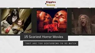 15 Scariest Horror Movies That Are Too Disturbing To Re-Watch