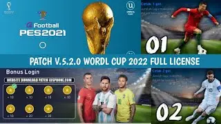 PATCH PES 2021 V.5.2.0 WORLD CYP 2022 FULL LICENSE