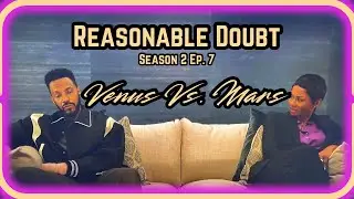 Reasonable Doubt Season 2 Episode 7: Jax Explodes! Lewis, THAT BET NOT BE YOUR BABY!