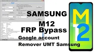 Samsung M12 frp bypass / Samsung M12 frp unlock UMT tool