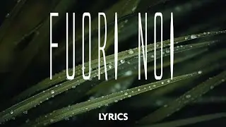 Zero Assoluto – Fuori noi feat. Gazzelle | Lyrics (testo)