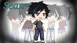 Sean's backstory [1/?]  ~Enjoy~