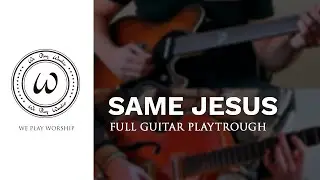 The Same Jesus |Matt Redman | Guitar Tutorial | Official Video
