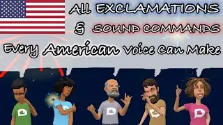 All Exclamations/Sound Commands Every American Voice Can Make | Plotagon Tutorial