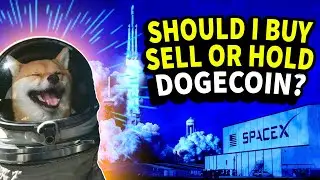 Should I Sell, Buy More, Or Hold Dogecoin Right Now After SNL Night? | ALL DOGE INVESTORS WATCH THIS