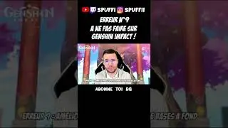 ERREUR N°9 A NE PAS FAIRE SUR GENSHIN IMPACT | Genshin Impact - Spuffi 