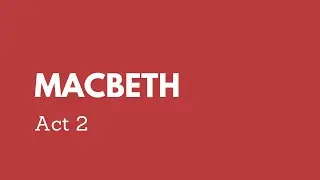 Macbeth Analysis Act 2