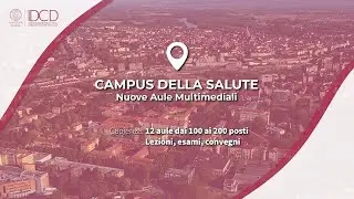 Aule Multimediali - CAMPUS SALUTE (Università di Pavia / IDCD KIRO)