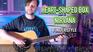 Nirvana - Heart-Shaped Box | Fingerstyle + tabs