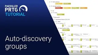 PRTG Tutorial - How to Use Auto-Discovery Groups