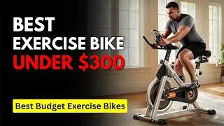 The Best Exercise Bike Under $300 (in 2024) | Best Cheap Exercise Bike
