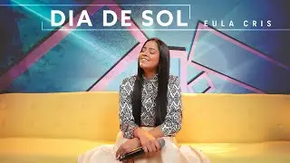 Eula Cris - DIA DE SOL (Ao Vivo) #MKNetwork
