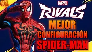 La MEJOR CONFIGURACIÓN de SPIDER-MAN en MARVEL RIVALS