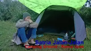 Satria Jalan-Jalan || Camping Ground Ranca Upas | Sunrise Covered in Fog