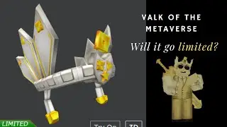 [ROBLOX METAVERSE CHAMPIONS EVENT] WILL THE METAVERSE VALK GO LIMITED?