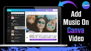 How To Add Music On Canva Video | Easy