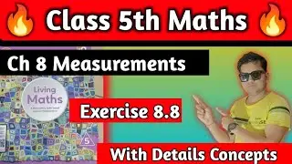 Class 5 Maths Chapter 8 Exercise 8.8 living Maths|living Maths Class 5|hpsgurugram Mathematics