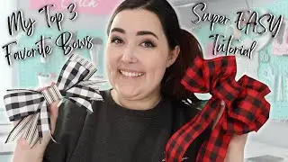 Top 3 Easiest & Prettiest Bows / Bow Tutorial for Gift Wrapping, Door Signs, Wreaths, &Other  Decor