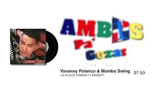 Yovanny Polanco - La hija de Ramon ft Krisspy * AMB1S (2002)