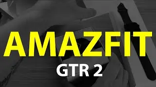Самый реальный отзыв пользователя Amazfit GTR 2