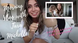 TARA MICHELLE VLOG | MY EVIVE MORNING'S