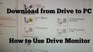 Parameters download from Drive to PC |  How to use Simovert drive and Drive Monitor