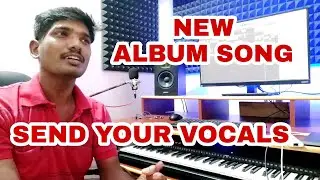 New Album Song - Send Your Vocals Now | Soulful Studios