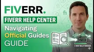 Fiverr Help Center Navigating Official Guides  2 Min Walkthrough
