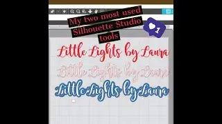 MY TWO MOST USED SILHOUETTE STUDIO TOOLS